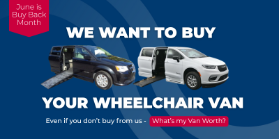 We want to buy your wheelchair van - June is Buy Back Month