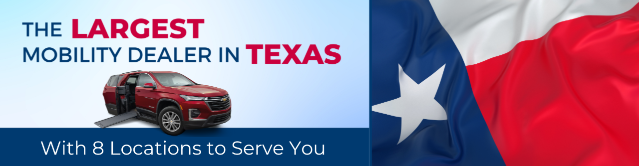 Largest mobility dealer in Texas