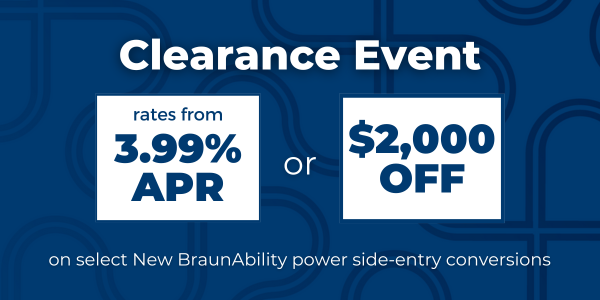 clearance event offer as low as 3.99% APR or $2000 off on braunability power side-entry conversions